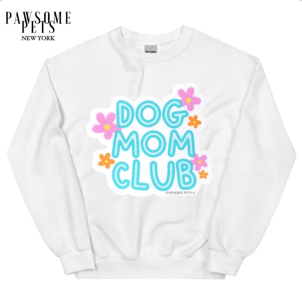 Dog Mum Club Sweatshirt | Boost Your Soul