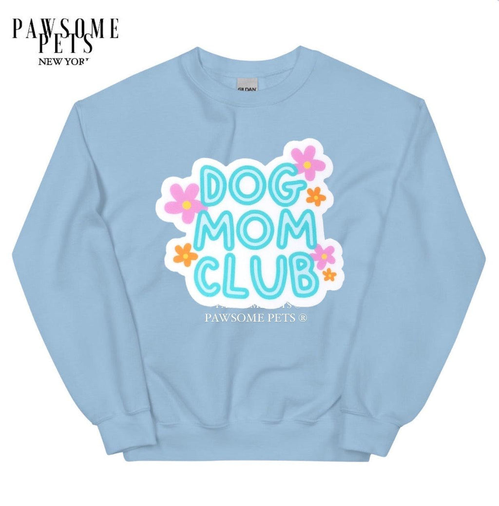 Dog Mum Club Sweatshirt | Boost Your Soul