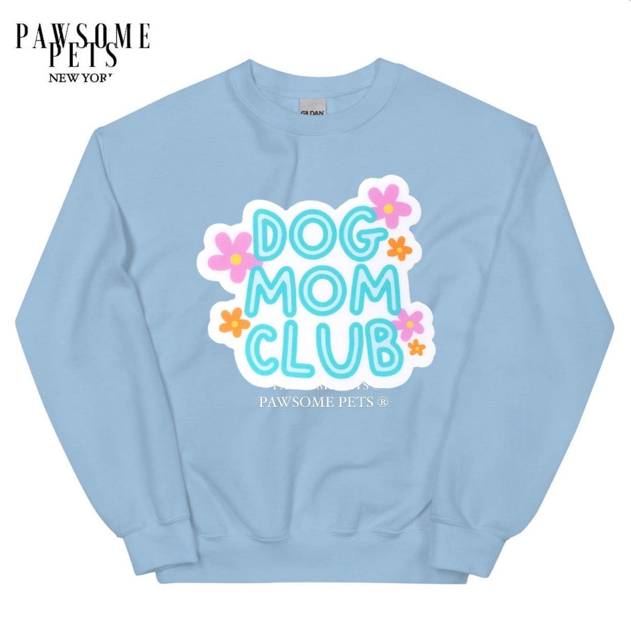 Dog Mum Club Sweatshirt | Boost Your Soul